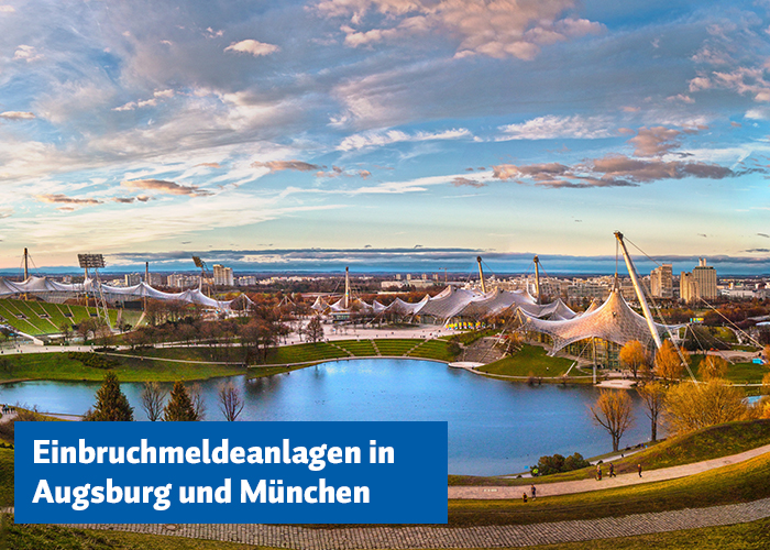 Einbruchmeldeanlagen in Augsburg und München
