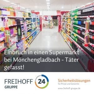 Einbruch in einen Supermarkt bei Mönchengladbach