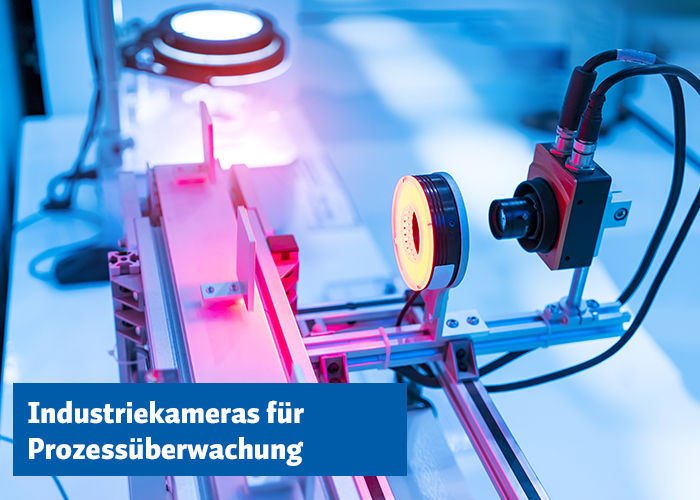 Industriekameras für die Prozessüberwachung