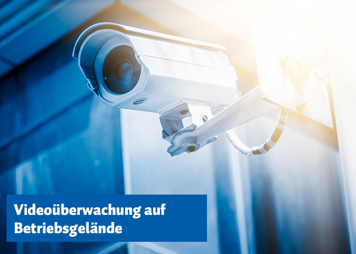 Videoüberwachung_Betriebsgelände