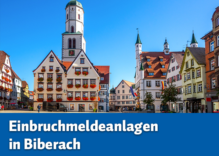 Einbruchmeldeanlagen in Biberach