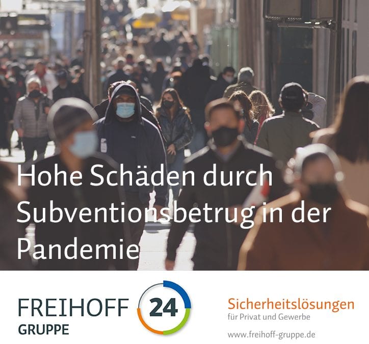 Ho­he Schä­den durch Sub­ven­ti­ons­be­trug in der Pan­de­mie