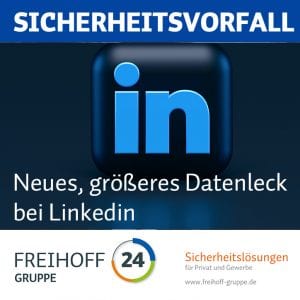 Neues, größeres Datenleck bei Linkedin