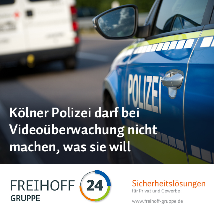 Kölner Polizei darf bei Videoüberwachung nicht machen, was sie will