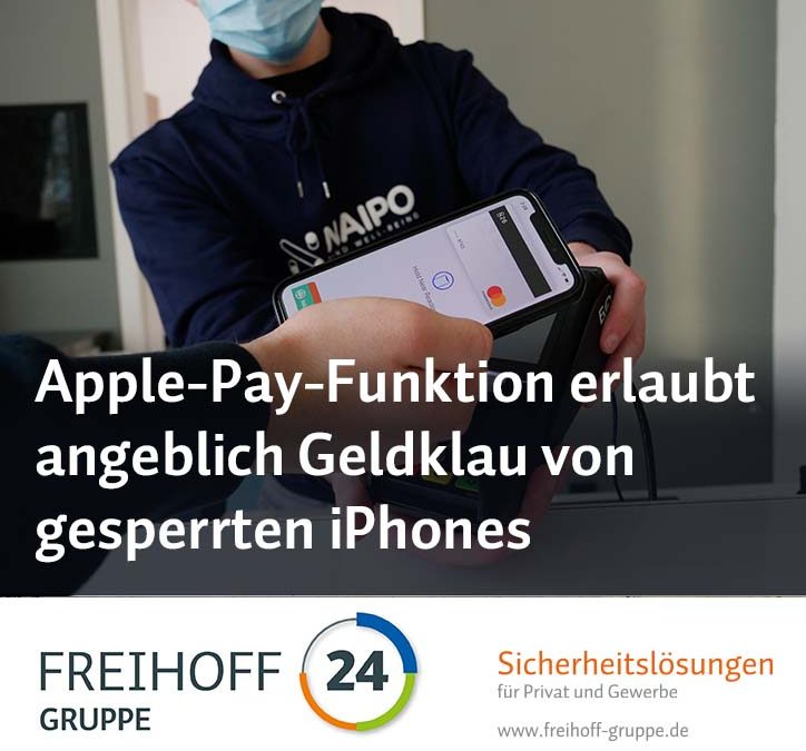 Apple-Pay-Funktion erlaubt angeblich Geldklau von gesperrten iPhones