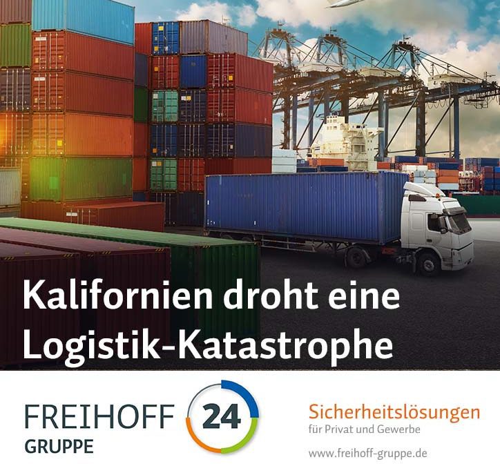 Kalifornien droht eine Logistik-Katastrophe