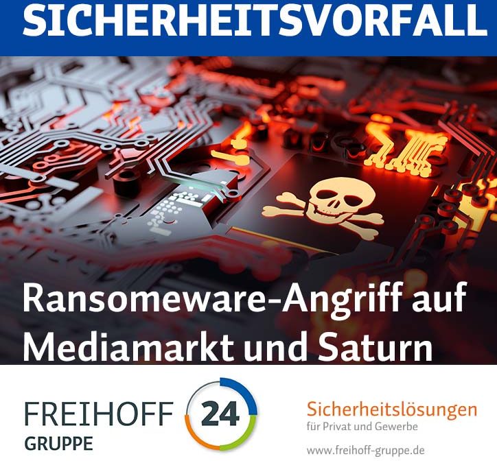Ransomeware-Angriff auf Mediamarkt und Saturn