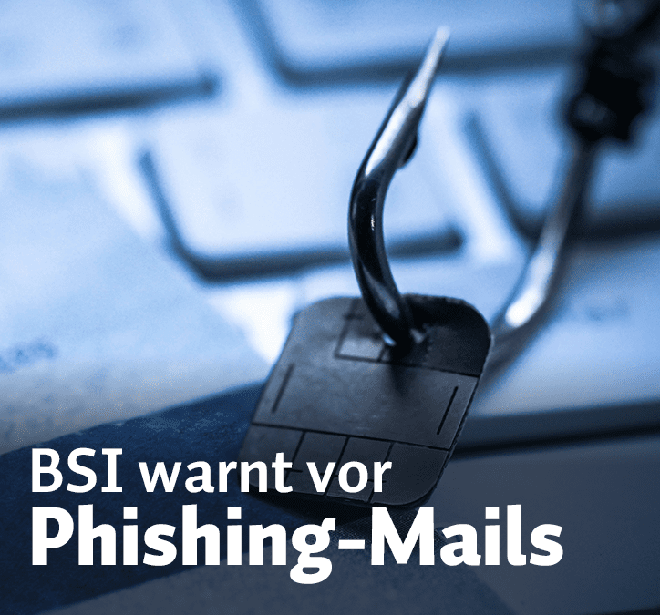 BSI warnt vor betrügerischen E-Mails in Zusammenhang mit Ukraine-Krieg