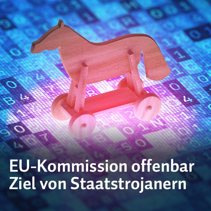 EU-Kommission offenbar Ziel von Staatstrojanern