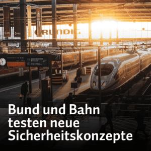 bund und bahn testen sicherhietskonzepte